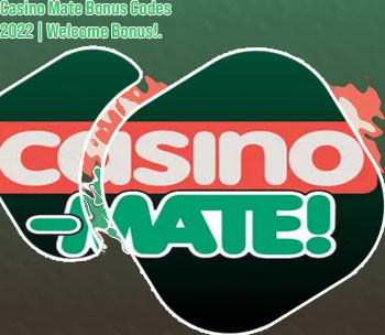 Casino mate welcome bonus